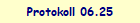 Protokoll 06.25